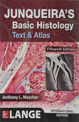 Junqueiras Basic Histology Text & Atlas