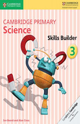 Cambridge Science Skills Builder Stage 3