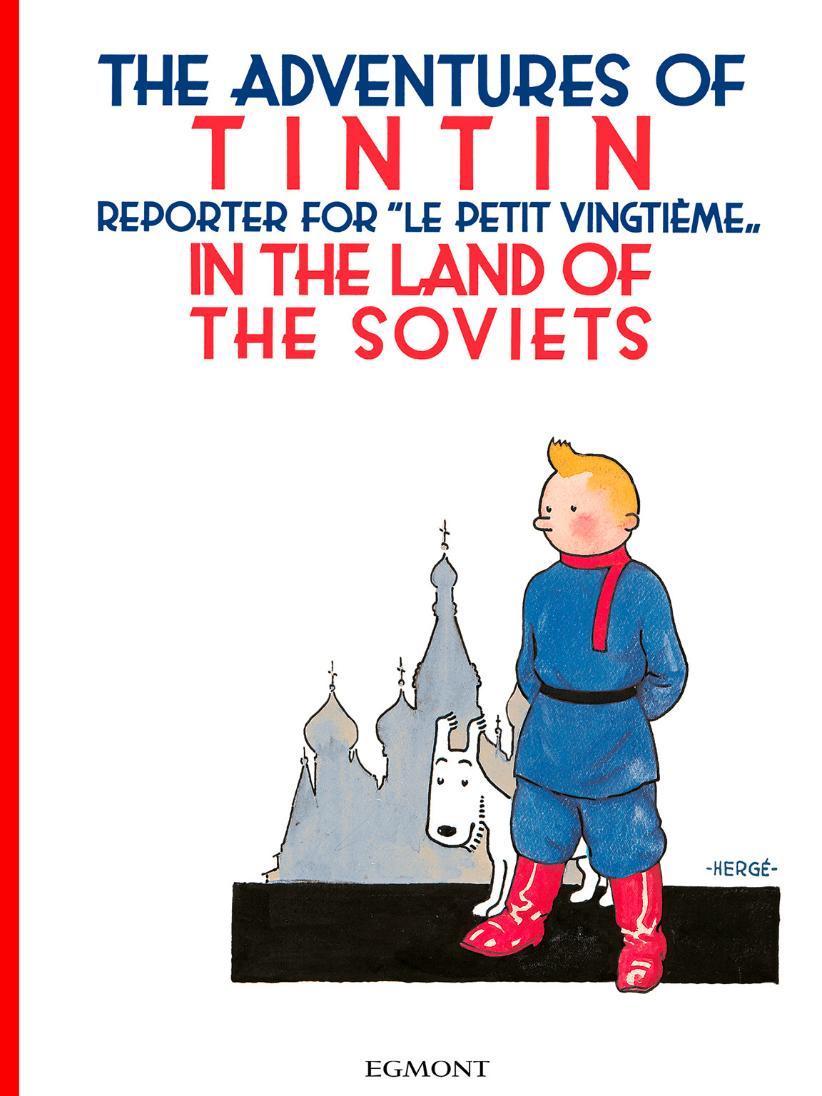 Tintin In The Land Of The Soviets?(1929?1930)