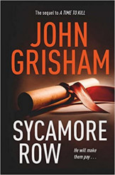 Sycamore Row The Sequel To A Time To Kill