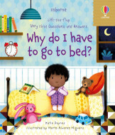 Very First Questions And Answers Why Do I Have To Go To Bed?