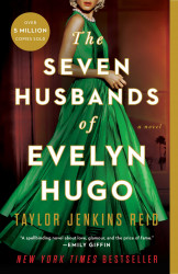 The Seven Husbands of Evelyn Hugo : The Sunday Times Bestseller