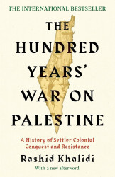Hundred Years* War on Palestine