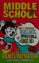 Middle School  How I Survivd Bullies Broccoli,Snake Hill
