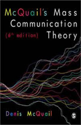 McQuail's Mass Communication Theory 6 th Edition