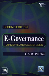 E-Governance - 2Nd Edition- Concepts And Case Studies