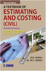 A Textbook Of Estimating Costing & Accounts (Civil)