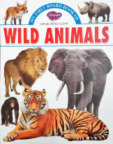 My First Board Book Of  Wild Animals