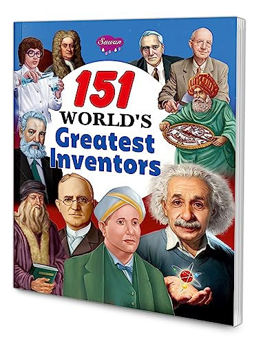 151 World'S Greatest Inventors