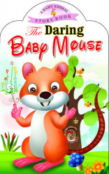 The Daring Baby Mouse