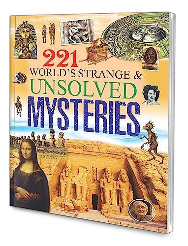 221 World'S Strange & Unsolved Mysteries