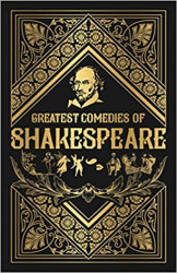 Greatest Comedies Of Shakespeare (Deluxe Hardbound Edition)