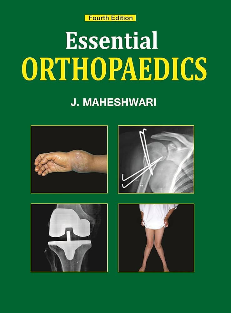 Essential Orthopaedics - Maheshwary