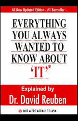 Everything You Wanted To Know About It
