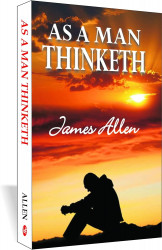 As A Man Thinketh
