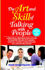 The Art And Skill Of Talking With People
