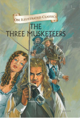 The Three Musketeers : Om Illustrated Classics