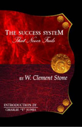 The Success System That Never Fails....