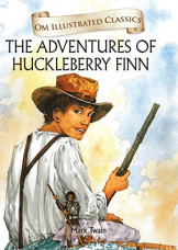 The Adventures of Huckleberry Finn : Om Illustrated Classics