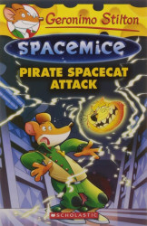 Geronimo Stilton - Spacemice#10 PIRATE SPACECAT ATTACK