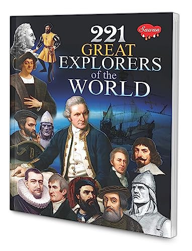 221 Great Explorers Of The World