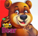 Who Am I : Bear
