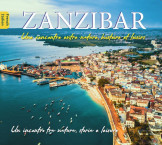Zanzibar - Une rencontre entre nature, histoire et loisirs - (French & Italian)