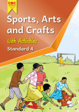 Sports, Arts And Craft With Activities Standard 4 - Cbc