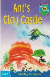 Ant's clay castle