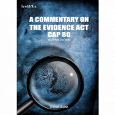A Commentary On The Evidence Act Cap 80