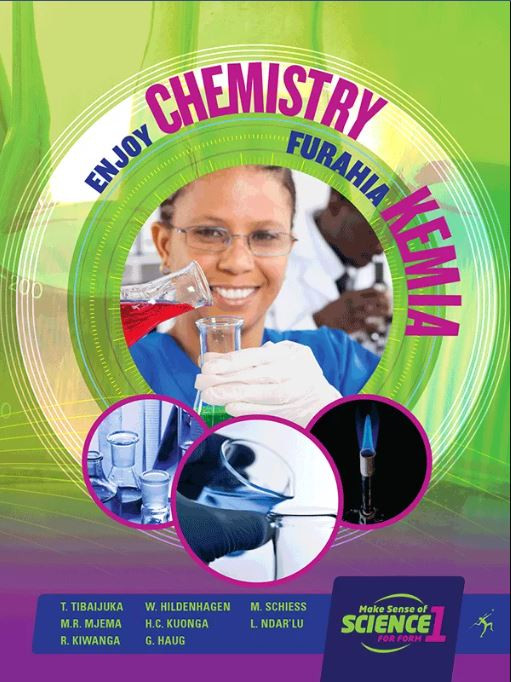 Furahia Kemia/ Enjoy Chemistry 1 - Students Guide