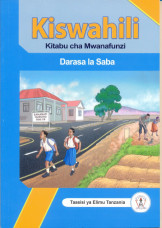 Kiswahili Kitabu Cha Mwanafunzi Darasa La Saba (TIE)