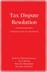 Tax Dispute Resolution: A Manual For The Tax Practitioner