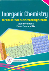 Inorganic Chemistry For Advanced Level Secondary Schools Form 5&6