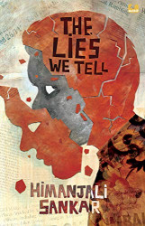 The Lies We Tell