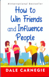 How to win friends and influence people