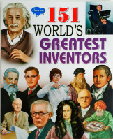 151 World's Greatest Inventors