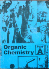 Organic Chemistry Part A