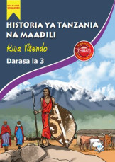 Historia ya Tanzania na Maadili kwa Vitendo Darasa la 3