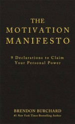 The Motivation Manifesto