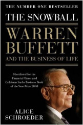 The Snowball: Warren Buffett and the Business of Life