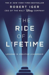 The Ride of a Lifetime : Lessons in Creative Leadership