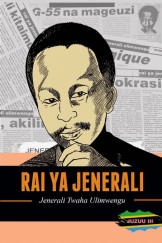 Rai ya Jenerali - Jenerali Twaha Ulimwengu