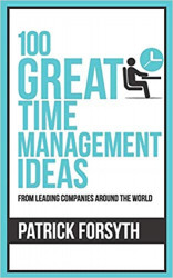 100 Great Time Management Ideas