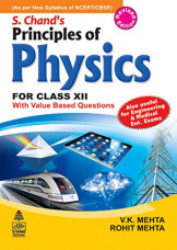 S. Chand's Principles Of Physics For Class Xii