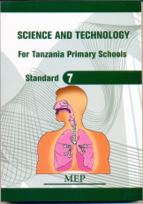 Science and Technology For Tanzania Primary School Standard 7 - Mep