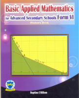Basic Applied Mathematics for Advanced secondary school form vi