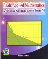 Basic Applied Mathematics form 6
