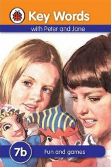 Ladybird Key Words With Peter And Jane (Fun And Games) 7B