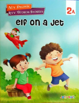 My Phonics Key Word Stories - Elf On A Jet 2A